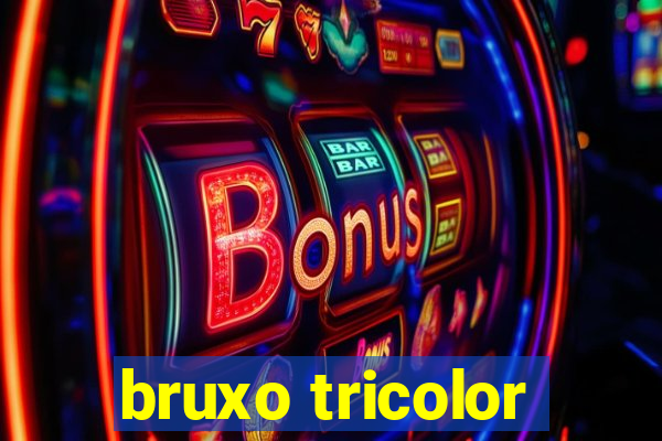 bruxo tricolor